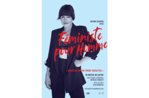 Féministe pour Homme avec Sophie Cadieux au Théâtre Gilles-Vigneault