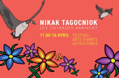 Nikak Tagocniok - Festival arts vivants autochtones