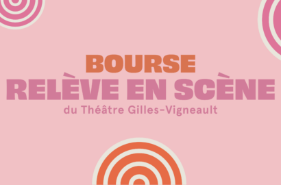 Un titre sur fond rose avec des éléments graphiques issus du logo du Théâtre Gilles-Vigneault.